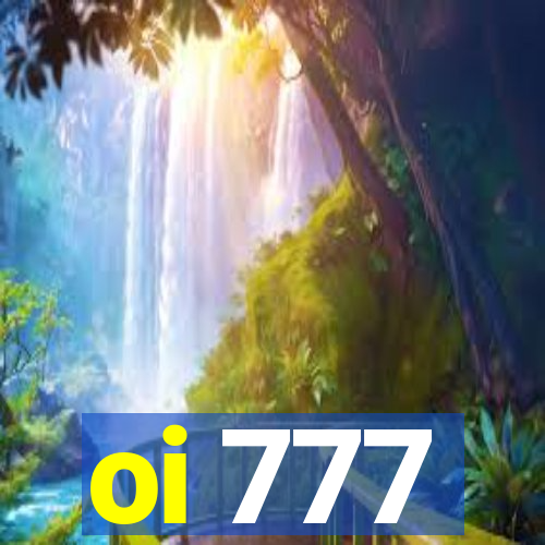 oi 777